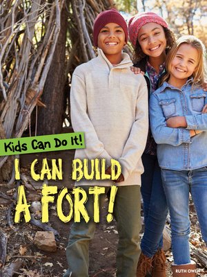 cover image of I Can Build a Fort!